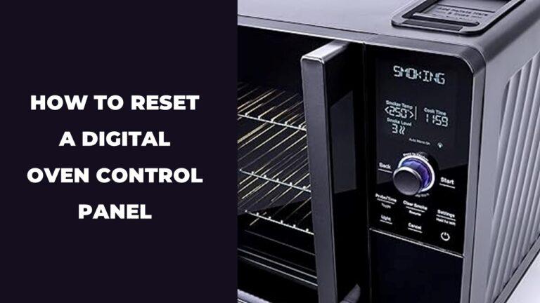 How To Reset a Digital Oven Control Panel