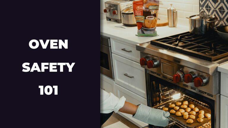 Oven Safety 101
